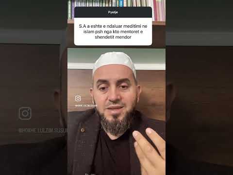 A është i ndaluar meditimi në islam?