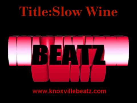 knoxvillebeatz-slow wine