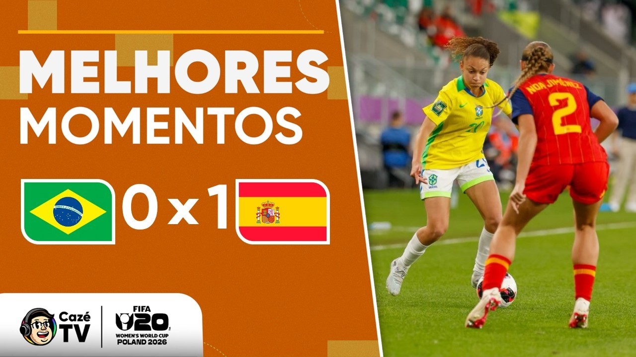 MELHORES MOMENTOS: BRASIL 0 X 1 ESPANHA | COPA DO MUNDO FEMININA SUB-20 FIFA 2026 | QUARTAS DE FINAL