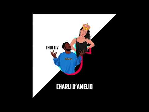 CHOCTIV - Charli D'Amelio