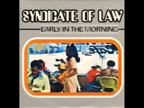 Syndicate of Law - Early in the Morning (Squad mix)