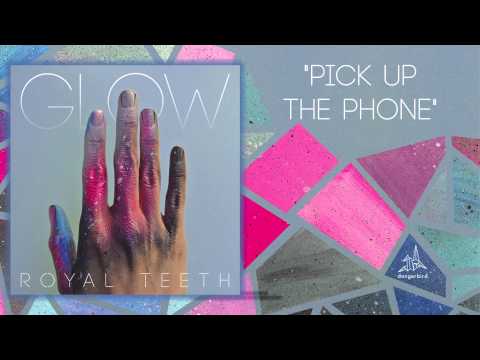 Royal Teeth - "Pick Up The Phone"