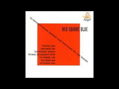 Fred Hersch - Red Square Blue: Jazz Impressions of Russian Composers