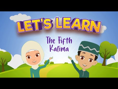 Let's Learn | Fifth Kalima - Arabic Recitation & English Translation (learning for kids)