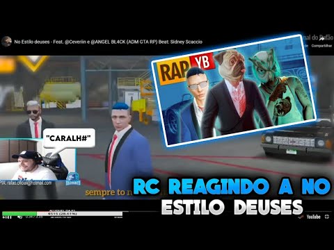 RC REAGE A NO ESTILO DEUSES - FEAT. @CEVERIIN E @ANGEL BL4CK (ADM GTA RP) BEAT: SIDNEY SCACCIO