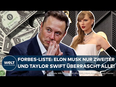 Video Thumbnail: FORBES LISTE: Elon Musk ist nur noch zweitreichster Mensch - Taylor Swift macht Milliarden mit Musik