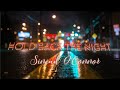 Hold back the night - Sammuel Mattos  [Sinéad O'Connor]