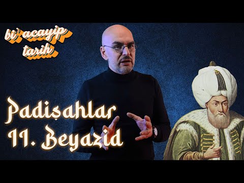 Padişahlar - II. Bayezid (1447–1512) | Bi' Acayip Tarih