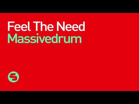 Massivedrum  - Feel the Need (Original Mix)