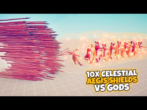 10x CELESTIAL AEGIS SHIELDS vs GODS | TABS Modded Gameplay
