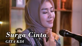 Download lagu SURGA CINTA - GITA KDI || MUSIC VIDEO mp3 Download lagu SURGA CINTA - GITA KDI || MUSIC VIDEO mp3
