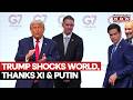 Thank You Xi Putin Trump S G7 Summit Remark Sparks Shock Amid Global Crisis Watch Video