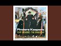 Medley: Finders Keepers / My Way / Paella / Fiesta (2005 Remaster)