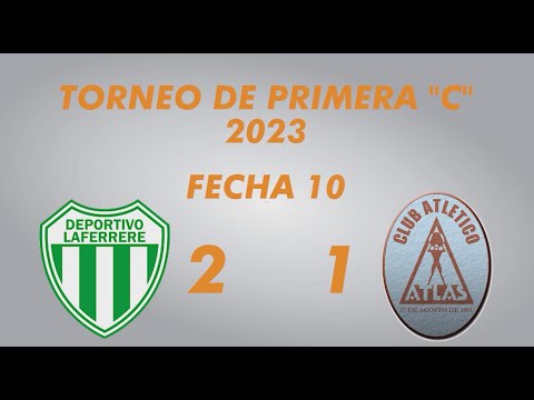 Primera "C" Campeonato 2023 - Fecha 10 - Laferrere 2 Atlas 1 - Resumen