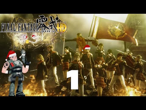 Final Fantasy Type-0 - 12 Days Of Fantasy - #1 - War Is Brutal