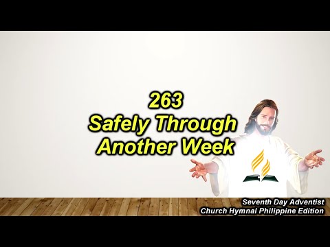 SDAH 263 – Safely Through Another Week
