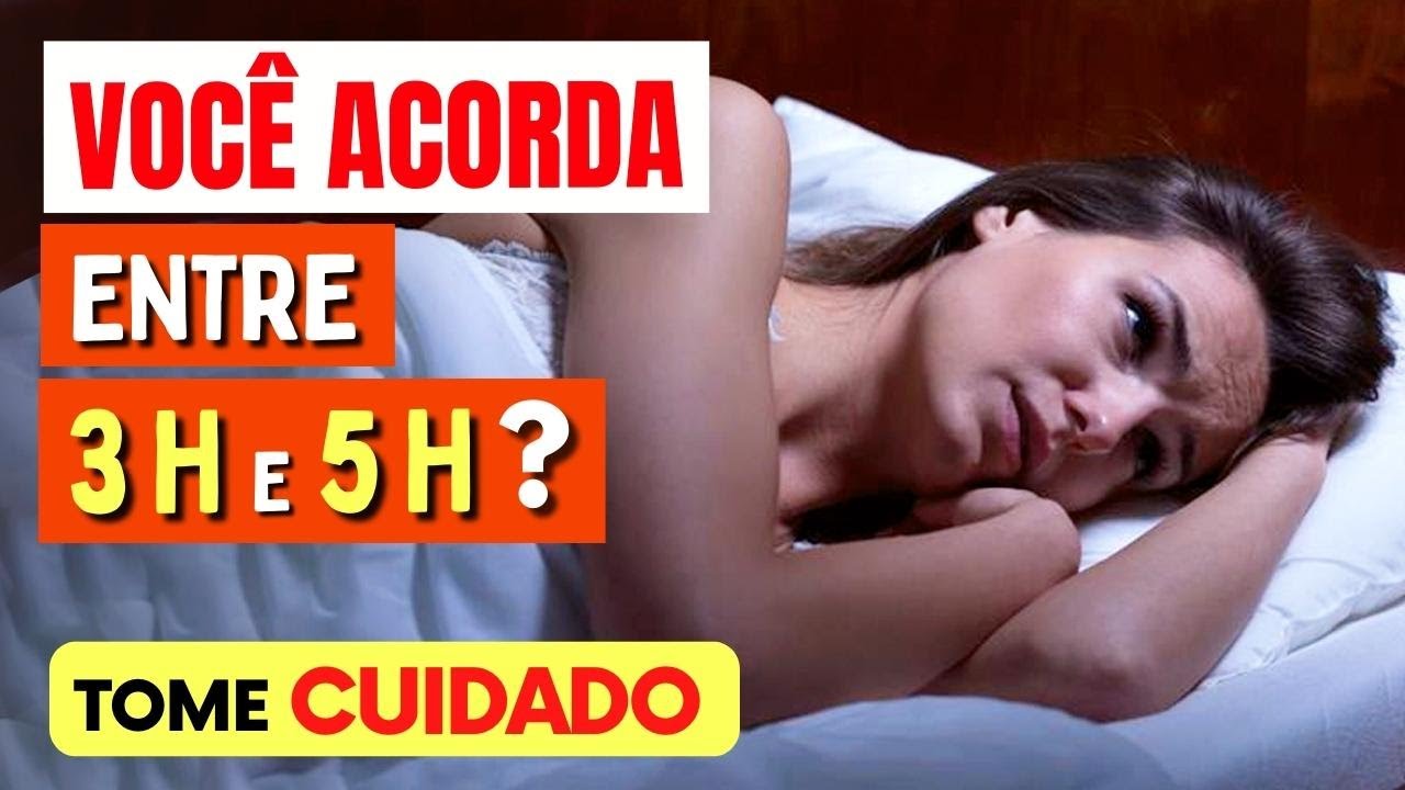 Você ACORDA ENTRE 3h e 5h DA MANHÃ Com Frequência? Então Tome Cuidado!