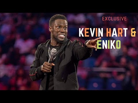 KEVIN HART AND ENIKO IN EXCLUSIVE..!!