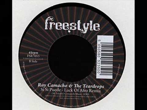 Ray Camacho & The Teardrops - Si Si Puede (Lack Of Afro Remix)