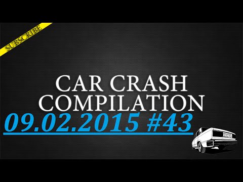 Car crash compilation #43 | �������� ������ 09.02.2015 