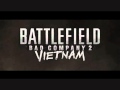 Battlefield Bad Company 2 Vietnam - OST Edwin ...