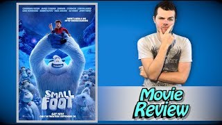 Smallfoot - Movie Review