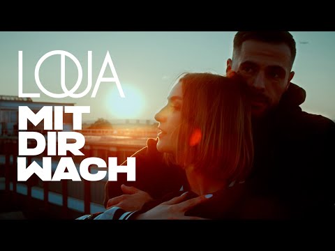 Mit Dir Wach - Loua