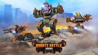Robots Battle Arena: Mech Shooter & Steel Warfare - Android Gameplay 1080p