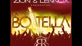 La Botella -  Zion Y Lennox (Letra) (Lyrics Video) (HD)
