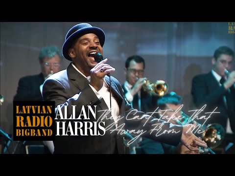 Allan Harris & Latvian Radio Big Band - They Can't Take That Away From Me