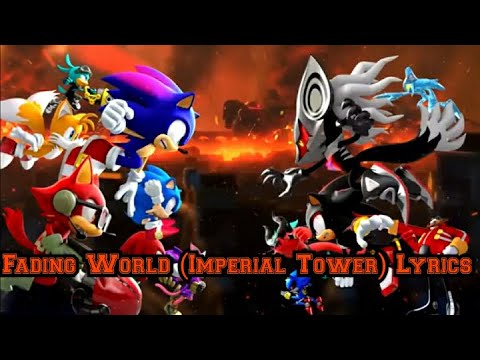 Fading World (Imperial Tower) - Sonic Forces Lyrics