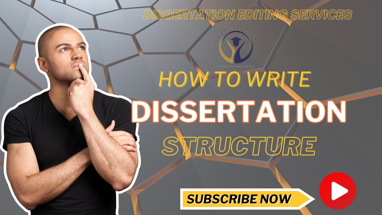 Building an Effective Dissertation Structure: Step by Step Guide I Dissertation  Editing Services