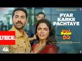 Regretting Falling In Love Lyrical Pati Patni Aur Woh Do Ayushmann K Pritam Labh Janjua