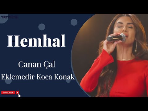 3 Hisar & Canan Çal | Eklemedir Koca Konak #CanlıPerformans🎤
