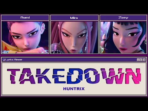 Huntrix (Kpop Demon Hunters) 'TAKEDOWN' (Color Coded Lyrics)