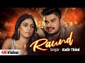 Raund (Official Video) - New Punjabi Song 2024 - Kadir Thind - Latest Punjabi Song 2024 - Hit Song