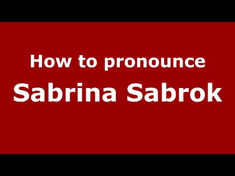 How to pronounce Sabrina Sabrok