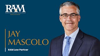 Jay Mascolo | RAM Law Partner Spotlight | Certified Civil Trial Attorney
