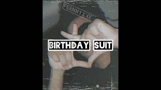 Birthday Suit - The Weeknd (Lyrics) /FernnyX&#39;O