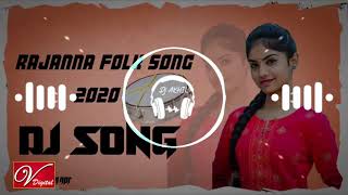 Rajanna Folk Song 2021 Dj Song  V Digital Recordin
