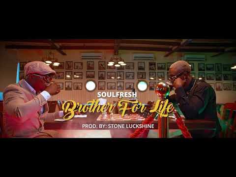 Soul fresh Brother for life (lastest Liberian music video)