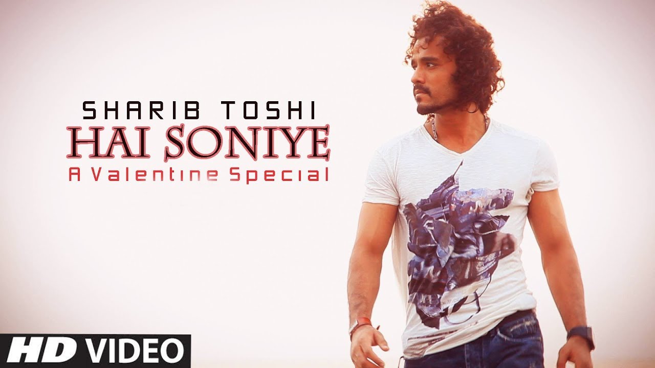 Hai Soniye Hai Soniye Lyrics | French Kiss | Sharib Sabri | Sharib Toshi