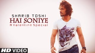 Hai Soniye | French Kiss II | Sharib & Toshi | Latest Romantic Songs | Hindi Songs