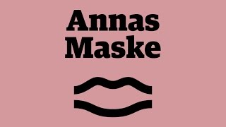 Annas Maske - Trailer