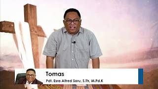 Download lagu Pdt. Esra Alfred Soru : TOMAS (Part 1) mp3
