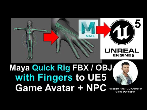 Maya Quick Rig FBX/OBJ with Finger to Unreal Engine 5 - Game Avatar + NPC
