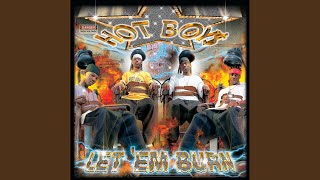 Introduction (Hot Boyz/Let Em Burn)