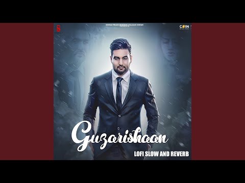 Guzarishaan (Lofi Slow And Reverb)
