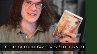 The Lies of Locke Lamora by Scott Lynch | Review & Discussion