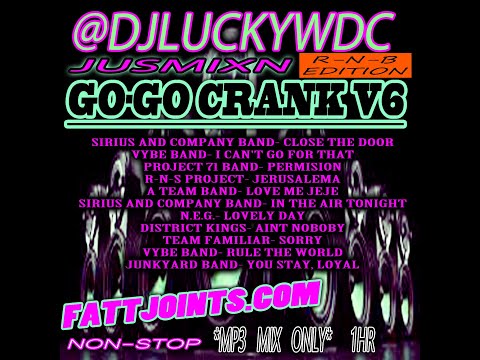 DJ LUCKY  JUSMXN GOGO CRANK 6 RnB EDITION